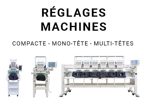FAQ réglages des machines à broder industrielles : Compacte, mono-tête et multi-têtes